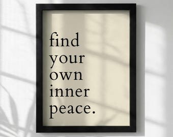 Encuentra tu propia paz interior: Póster con cita inspiradora / Arte mural minimalista moderno / Lámina motivacional para oficina / Decoración con tipografía sencilla