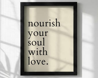 Póster con cita inspiradora "Nutre tu alma con amor" / Arte mural minimalista moderno / Lámina motivacional para oficina / Decoración con tipografía sencilla
