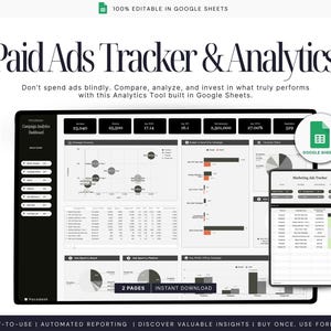 Può includere: Uno strumento di analisi di marketing digitale visualizzato su un tablet e un dispositivo più piccolo. Lo schermo mostra visualizzazioni di dati e il testo "Paid Ads Tracker & Analytics". L'immagine include il testo "100% Editable in Google Sheets".