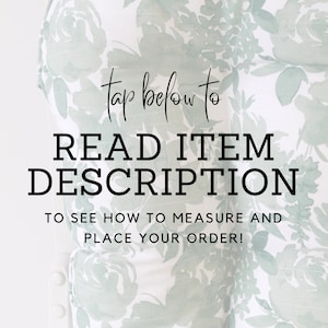 Puede incluir: Un fondo blanco con un patr&oacute;n floral verde. El texto "tap below to READ ITEM DESCRIPTION TO SEE HOW TO MEASURE AND PLACE YOUR ORDER!" est&aacute; escrito en negro.