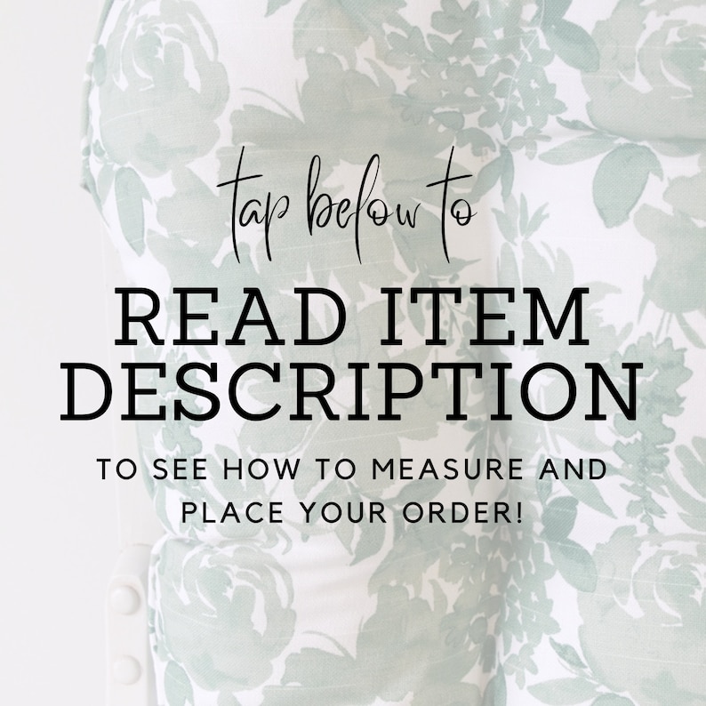 Puede incluir: Un fondo blanco con un patr&oacute;n floral verde. El texto "tap below to READ ITEM DESCRIPTION TO SEE HOW TO MEASURE AND PLACE YOUR ORDER!" est&aacute; escrito en negro.