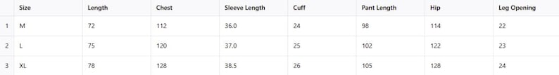 May include: A white table of clothing measurements, including size, length (72 inches), chest (112 inches), sleeve length (36 inches), cuff (24 inches), pant length (98 inches), hip (114 inches), and leg opening (22 inches).