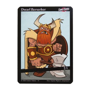 Könnte beinhalten: Sammelkarte mit einer Cartoon-Illustration eines Zwergen-Berserkers. Die Karte hat einen schwarzen Rand und den Text "Dwarf Berserker" oben. Die Abbildung zeigt einen rotbärtigen Zwerg mit Axt und Schild, der eine Rüstung und einen gehörnten Helm trägt.
