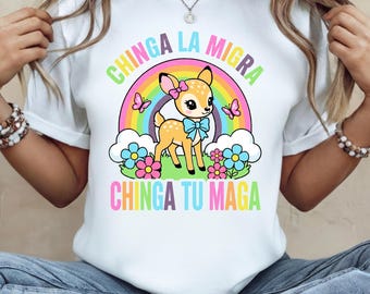 Chinga La Migra Chinga Tu Maga PNG Sublimation | Retro Rainbow Fawn Activist File | Digital Download | Political Statement Crafters