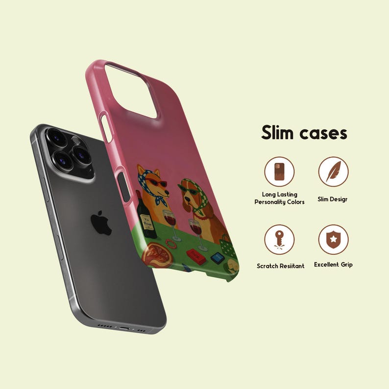 May include: A pink phone case with a design of two dogs in sunglasses and bandanas, drinking wine. A silver phone is next to the case. The text on the case reads "Slim cases".