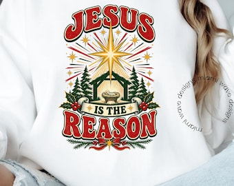 Jesus Is the Reason Christmas Shirt PNG, Retro Nativity Graphic transparent PNG (Digital Download)