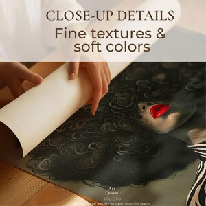 May include: A rolled-up print with the text "CLOSE-UP DETAILS Fine textures & soft colors" is being unrolled, revealing a portrait with red lips and dark curly hair. The print is from Art Queen STUDIO.