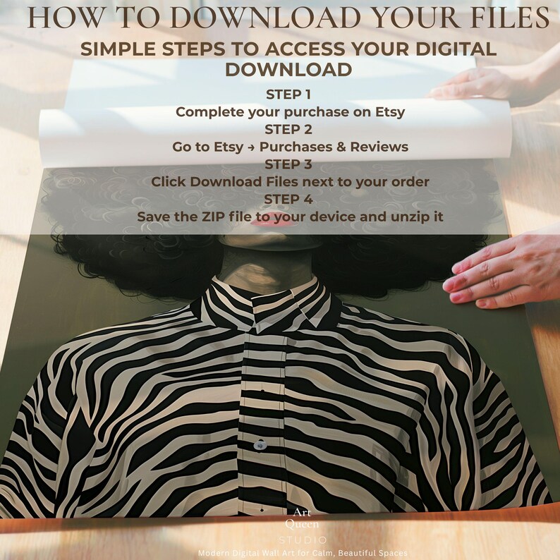 May include: Digital art print featuring a person with a zebra-striped shirt. The image includes instructions on how to download files from Etsy. The text reads: "HOW TO DOWNLOAD YOUR FILES" and "SIMPLE STEPS TO ACCESS YOUR DIGITAL DOWNLOAD."