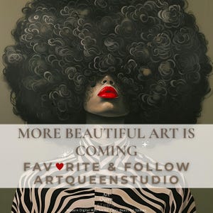 May include: An artistic portrait features a woman with voluminous, dark curly hair and vibrant red lips. The image includes text that reads "MORE BEAUTIFUL ART IS COMING FAVORITE & FOLLOW ARTQUEENSTUDIO."