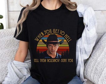 When You Get To Hell Tell Them Rozanov Sent You  Connor Storrie T Shirt