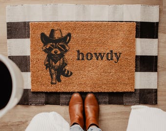 Howdy Racoon Cowboy Funny Doormat Western Decor Funny Coir Door Mat Welcome Mat Funny Housewarming gift Wedding Gift New Home Gift for DM1