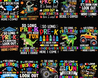 So Long Pre-K PNG Bundle, Preschool Graduation Shirt Designs, Kindergarten Here I Come, Kids School Grad Sublimation Download