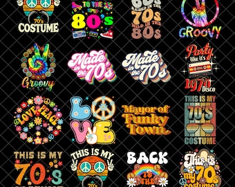 Throwback to the 70s PNG Bundle, 70s Graphics, Back to 70s, 80s Files, 70s Party, 70s Shirt Design, Bundle Sublimation, Instant Download