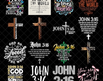John 3 16 Bible Verse PNG, For God So Loved The World Religious Sublimation, Christian Scripture Quote Digital Download, Faith Shirt Design