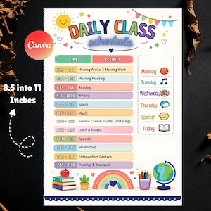 May include: A colorful daily class schedule printable measuring 8.5 by 11 inches. The document features a sun, rainbow, and school supplies graphics. It lists time slots from 7:45 to 2:30 with activities like reading, math, and lunch, plus a weekly column.