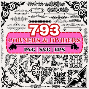 May include: A collection of 793 black corners and dividers in various ornate designs. The image includes floral, scroll, and geometric patterns, with text that reads "Corners & Dividers" and file type options.