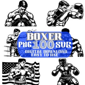 Op de afbeelding: Zwart-wit illustraties van boksers in verschillende actieposities. De afbeeldingen bevatten boksers met handschoenen, in de ring en met een Amerikaanse vlag. Tekst op een blauwe achtergrond luidt "BOXER PNG 100 SVG DIGITAL DOWNLOAD EASY TO USE."