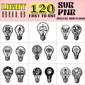 Op de afbeelding: Een verzameling van 120 zwart-wit gloeilampontwerpen. Elke lamp heeft een unieke illustratie, waaronder een stapel boeken, een bliksemschicht, een hersen en een vlinder. Tekst bevat "LIGHT BULB", "120 EASY TO USE" en "SVG PNG DIGITAL DOWNLOAD".