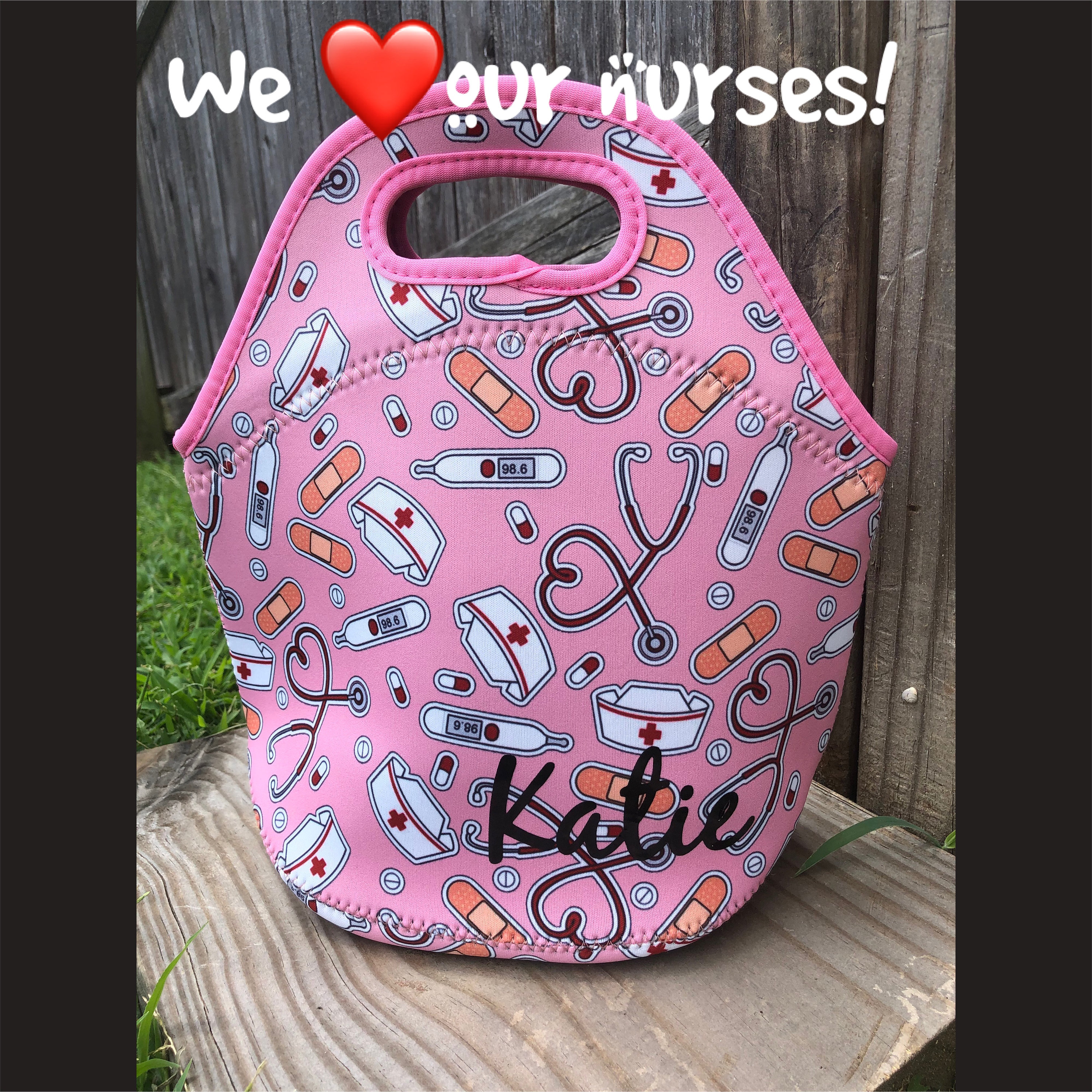 Custom Nursing Quotes Lunch Bag w/ Name or Text