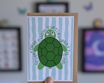 Turtle Greeting Card - Positive Affirmations - Turtley Cute Cards