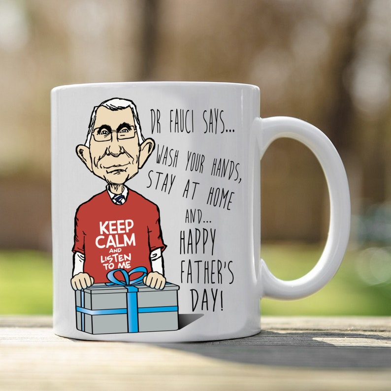 Dr Fauci Father's Day Mug Quarantine Father's Day image 0