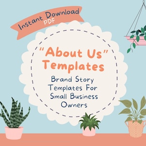 Op de afbeelding: Een digitale productafbeelding met de tekst "About Us" Templates, ontworpen voor kleine ondernemers. Het ontwerp heeft een lichtblauwe achtergrond, een perzikbanner met "Instant Download PDF" en decoratieve planten.