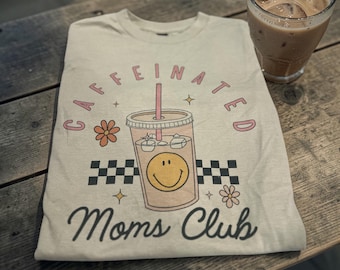 Caffeinated mom graphic tee