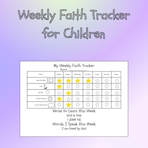 Puede incluir: Un imprimible "Weekly Faith Tracker for Children" en blanco. El rastreador incluye secciones para leer la Biblia, orar, ser amable y practicar la reverencia. Presenta un versículo para aprender y palabras para decir. El diseño incluye iconos de estrellas.