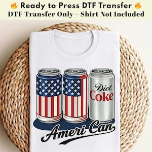 Transferencia DTF para Diet Coke Ameri-Can, diseño patriótico de refresco, prensa de calor del 4 de julio