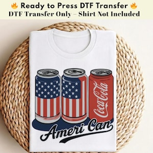 Ameri-Can Patriotic Soda Can Transfer, American Flag Heat Press Design