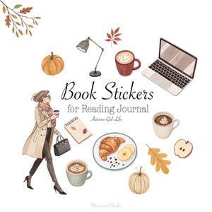 Op de afbeelding: Waterverfillustratie van "Boekstickers voor leesdagboek" met herfstthema's. Bevat een vrouw, koffiekopjes, een laptop, een pompoen, een croissant en bladeren. Ontworpen door Autumn Girl Life.