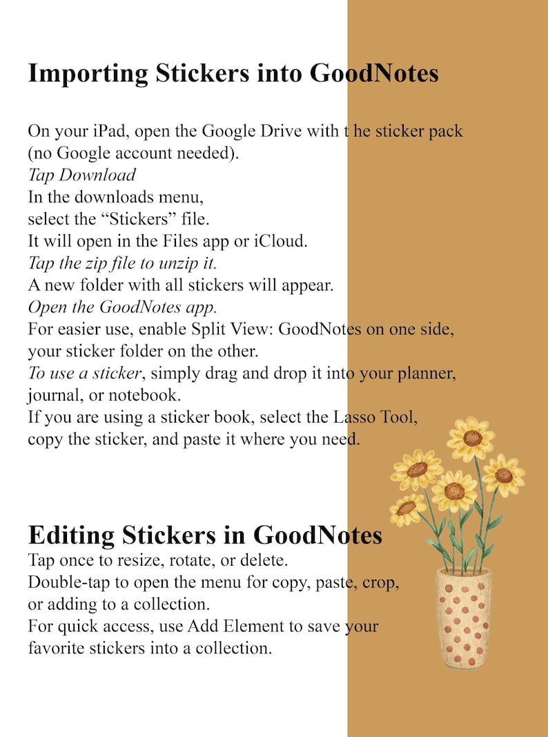 Puede incluir: Una gu&iacute;a digital titulada "Importar pegatinas en GoodNotes" y "Editar pegatinas en GoodNotes" sobre un fondo beige. La gu&iacute;a incluye instrucciones para descargar, descomprimir y usar pegatinas dentro de la aplicaci&oacute;n GoodNotes. Un jarr&oacute;n de girasoles est&aacute; a la derecha.