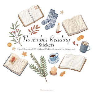 May include: A watercolour illustration of reading-themed stickers. The image features open books, cosy socks, candles, coffee, and autumn foliage. Text reads "November Reading Stickers" and "Digital Download | 20+ Stickers | PNG with transparent background."