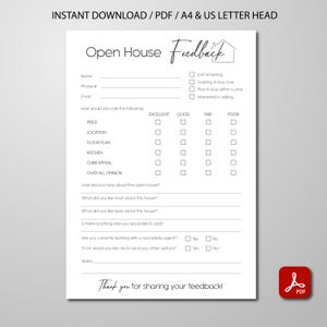 May include: A printable open house feedback form on white paper. The form includes sections for name, contact information, and ratings for price, location, and other aspects. The text "Open House Feedback" is at the top.
