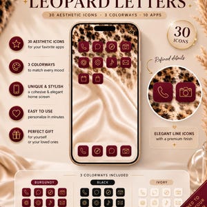 Peut inclure: Un affichage de produit numérique intitulé LEOPARD LETTERS montrant un smartphone avec des icônes d'application bordeaux sur un fond imprimé léopard. Le graphique inclut du texte détaillant 30 icônes esthétiques en 3 coloris, bordeaux, noir et ivoire.