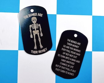 Los huesos son su dinero / Collar con placa de identificación divertida para fans de ITYSL