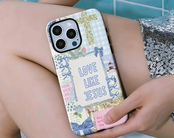 Love Like Jesus, Patchwork Grand Millennial Preppy Coquette Grandma, Christian Phone Case, iPhone 17 16 15 14 13 12, Samsung S25 S24 S23 S22