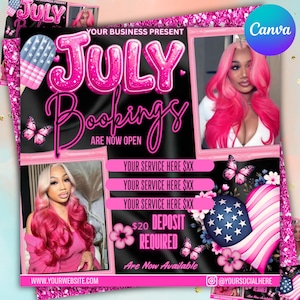 May include: A digital flyer template with a black background, pink glitter borders, and pink text reading JULY BOOKINGS ARE NOW OPEN. It features two photos of individuals with pink hair, a patriotic popsicle graphic, butterflies, and flowers.