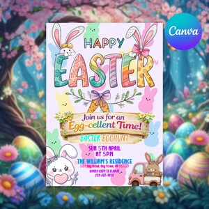 May include: A colorful Easter invitation with the words "Happy Easter" in large, multi-colored letters. The invitation includes bunny illustrations, Easter eggs, and the text "Join us for an Egg-cellent Time!" and "Easter Egg Hunt".