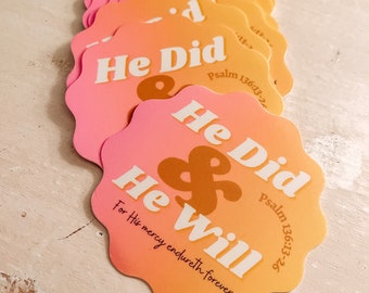 He Did and He Will Digital Sticker