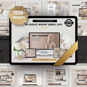 May include: A digital mockup bundle advertisement featuring a tablet displaying various mockups. The image includes the text "2000+ Mockups" and "The Biggest Mockup Bundle Ever". The color scheme is neutral with gold accents.