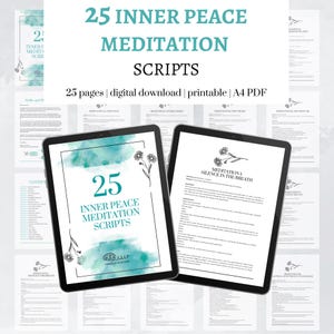May include: Two tablets displaying meditation scripts. The text reads "25 Inner Peace Meditation Scripts". The background includes additional pages with meditation content. The tablets have a white border and a teal and white watercolor design.