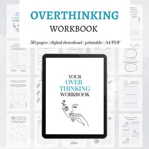 May include: A digital workbook titled "Overthinking Workbook" with 50 pages, designed for digital download and printing in A4 PDF format. The cover features the text "Your Overthinking Workbook" and a line drawing of a face with flowers.