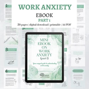 May include: A digital ebook titled "Work Anxiety" with the subtitle "Mini Ebook on Work Anxiety (part 1)". The cover features watercolor-style green accents. The ebook is 50 pages, a digital download, and printable in A4 PDF format.