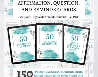 May include: Three digital tablets displaying affirmation cards. The cards are titled "50 Inner Peace Affirmations", "50 Inner Peace Questions", and "50 Gentle Reminders for Inner Peace". The cards have a teal watercolour background and floral accents. The text "150 Printable Cards to Bring More Inner Peace Into Your Everyday Life!" is also visible.