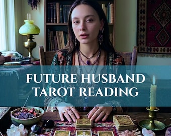Future Husband Reading, When Will I Marry, Marriage Reading, Psychic Love Reading, Love Tarot Reading, Will I Meet With My Future Spouse