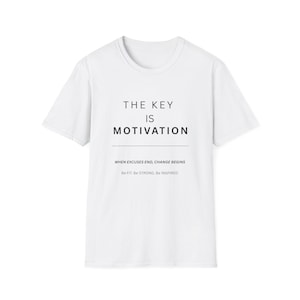 インスピレーションを与えるモチベーションTシャツ：ジムや普段使いに最適なソフトスタイルのユニセックスTシャツ