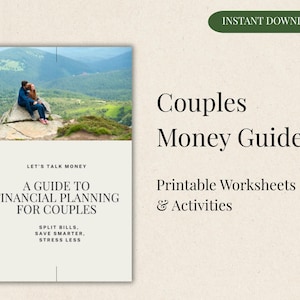 May include: A digital download titled "Couples Money Guide" with the text "A Guide to Financial Planning for Couples." The image includes a couple on a mountain and the words "Printable Worksheets & Activities."