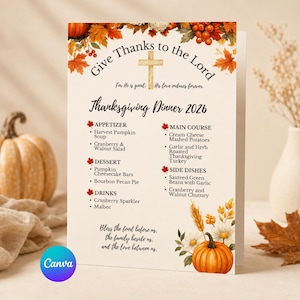 May include: A Thanksgiving dinner menu card featuring a cross, autumn leaves, and pumpkins. The text reads Give Thanks to the Lord, For He is good; His love endures forever, Thanksgiving Dinner 2026, and lists various food items and drinks.