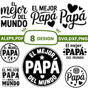 以下が含まれることがあります： 様々なフォントで「El Mejor Papá」と「El Mejor Del Mundo」のテキストが入った、8つの白黒デザインのコレクション。AI、EPS、PDF、SVG、DXF、PNGのファイル形式が含まれています。ハートと星がデザイン要素として使用されています。